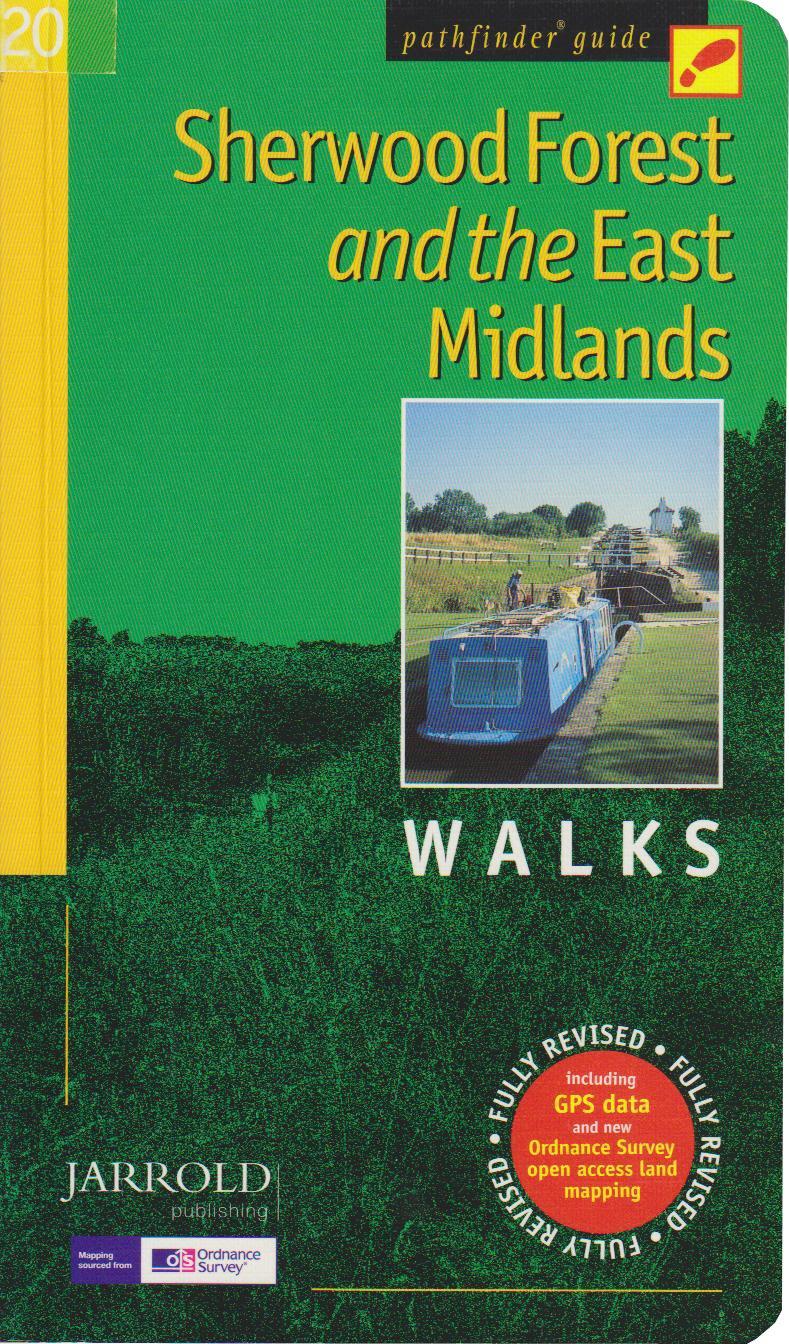 Sherwood Forest & the East Midlands Walks Guide